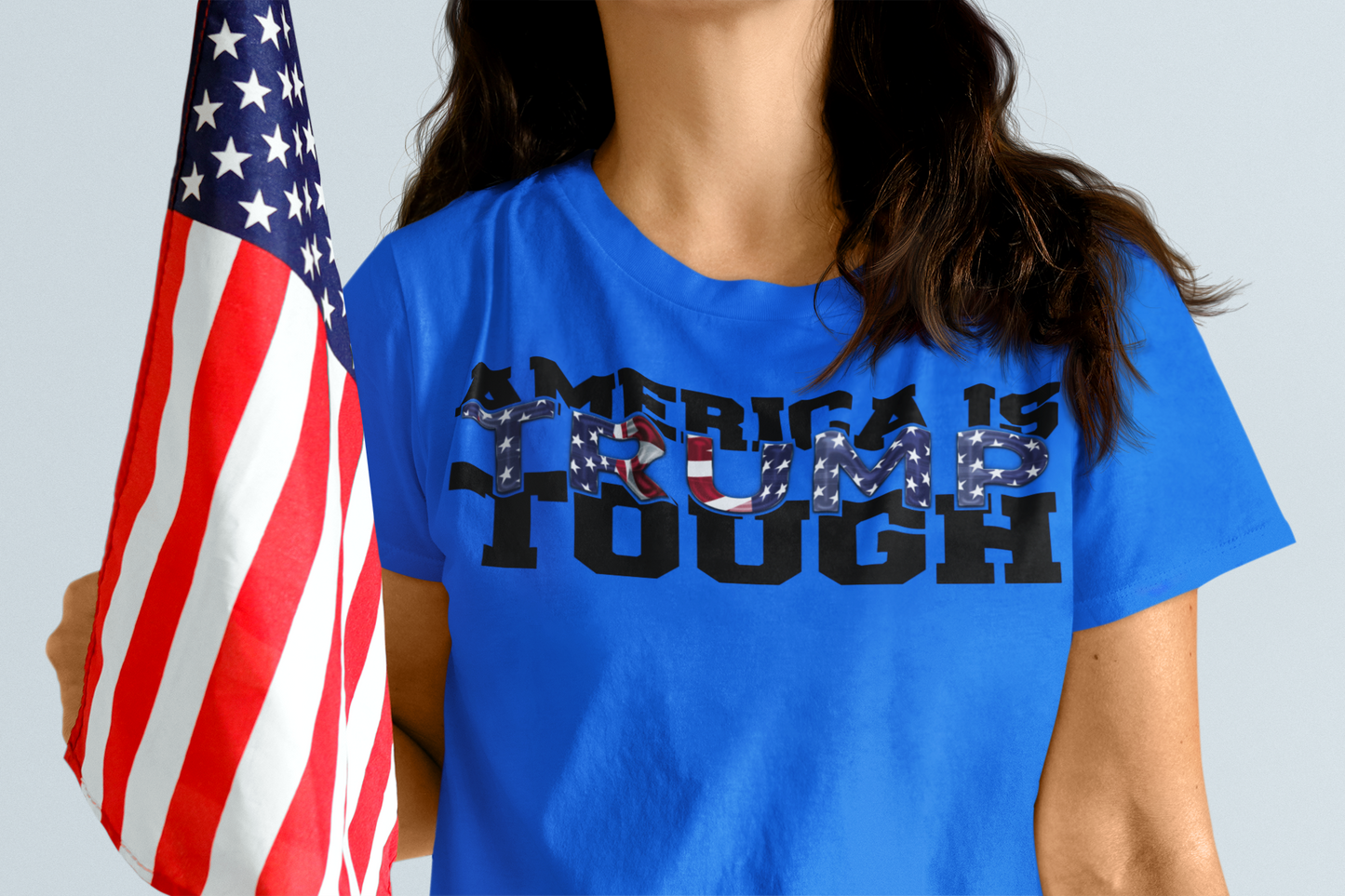 America is Trump Tough: Patriotic Trump MAGA T-Shirt for Men & Women